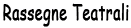 Rassegna Teatrale